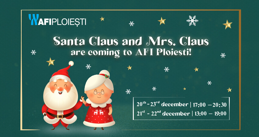 Santa Caus and Mrs. Claus are coming to AFI Ploiesti!