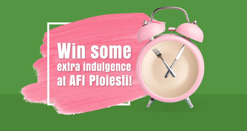 Win extra-indulgence at AFI Ploiesti
